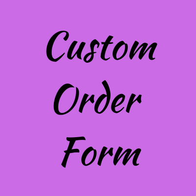 Custom Items Order Form